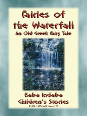 cover image of FAIRIES OF THE WATERFALL--An Old Greek Children's Tale